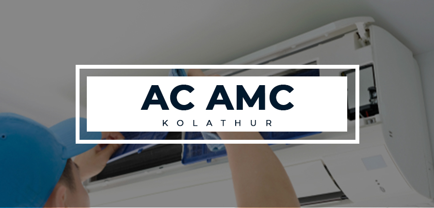 AC AMC Service Kolathur