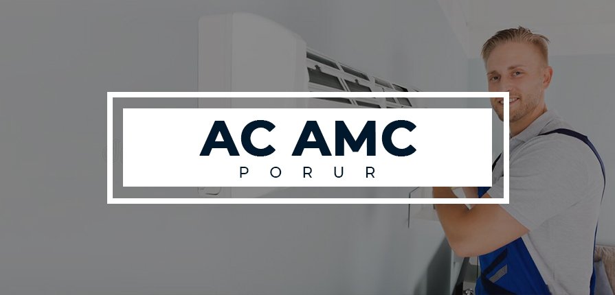 AC AMC Service Porur